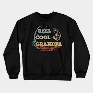 Reel Cool Grandpa Father'S Day Fishing Crewneck Sweatshirt